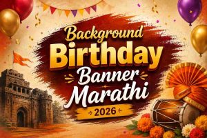 Read more about the article Background Birthday Banner Marathi 2026: सुंदर डिझाइन्स